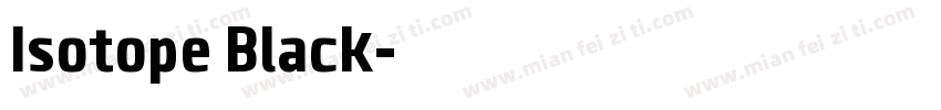 Isotope Black字体转换